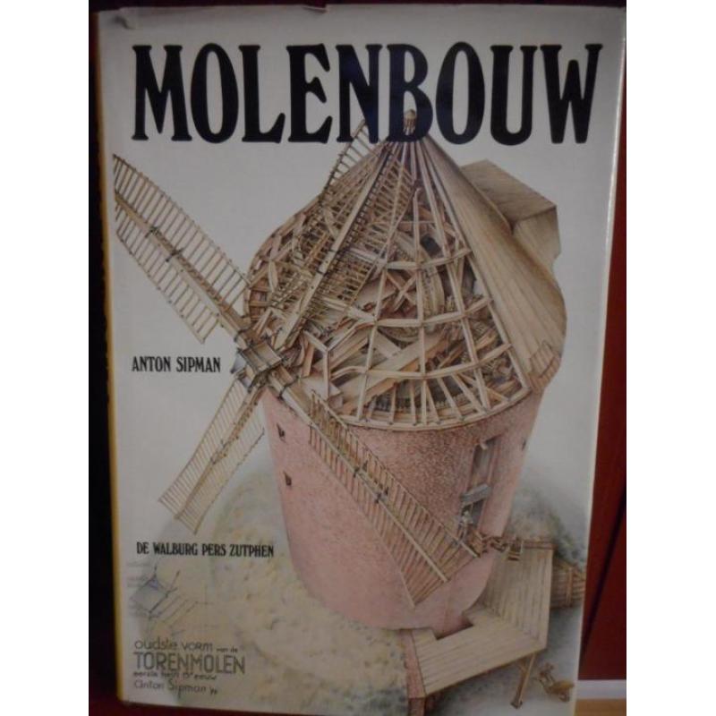 Anton Sipman "Molenbouw "