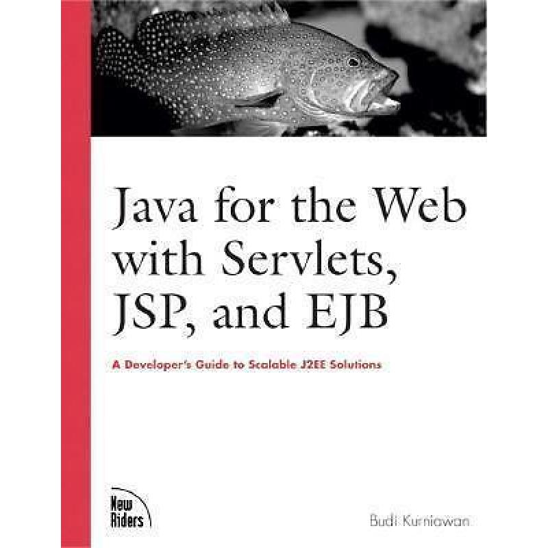 Java for the web with servlet, jsp and ejb 9780735711952
