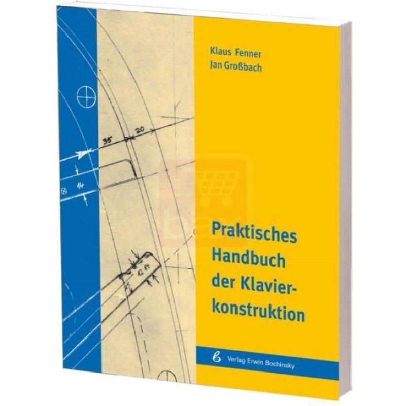 PPVMedien - Praktisches Handbuch der Klavierkonstruktion