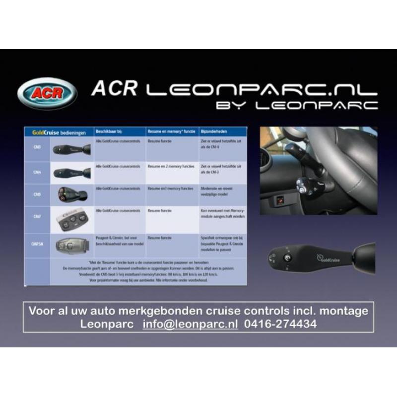 Aftermarket cruise control incl montage bij 495,- Leonparc