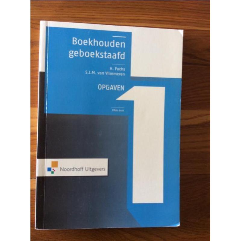 Studieboek: Boekhouden geboekstaafd, opgaven 1