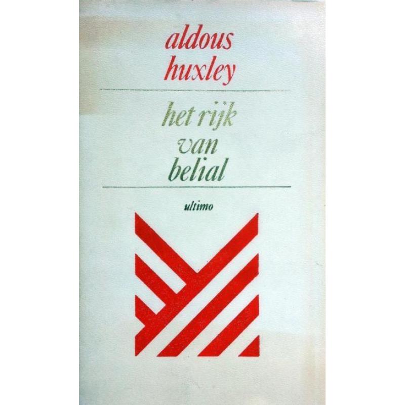 Aldous Huxley - Het Rijk van Belial