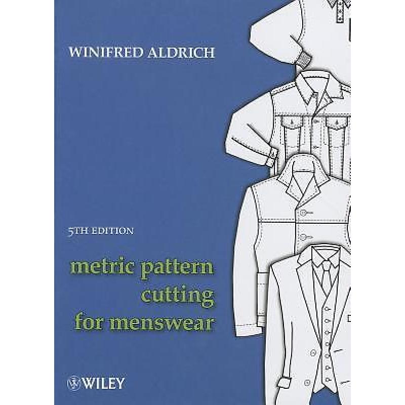 Metric Pattern Cutting for Menswear 9781405182935