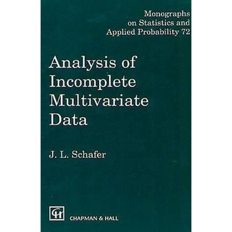 Analysis of incomplete multivariate data 72 9780412040610