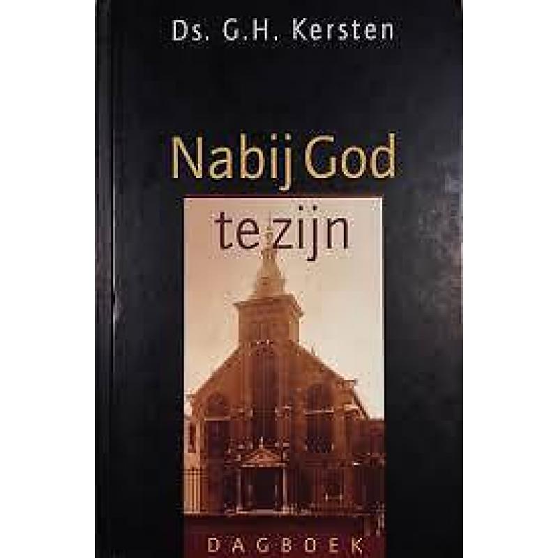 Nabij God te zijn G.H.Kersten Dagboek 9033604418