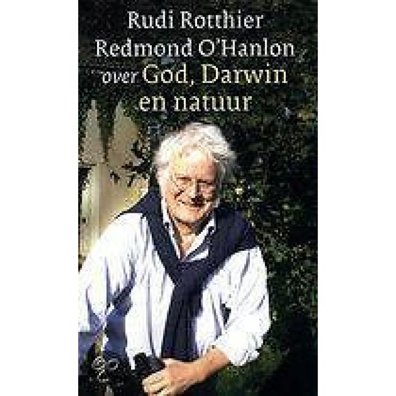 9789045013374 Redmond OHanlon over God Darwin en natuur