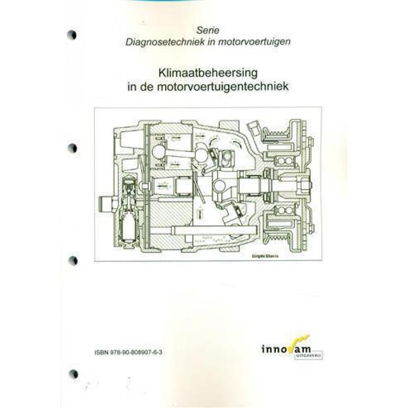 Klimaatsystemen in de motorvoertuigentechniek 9789080890763