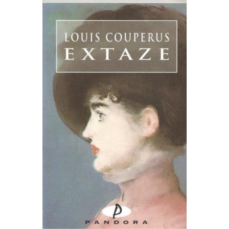 Louis Couperus Extaze (Pandora Versie)