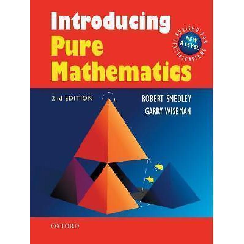 Introducing Pure Mathematics 9780199148035