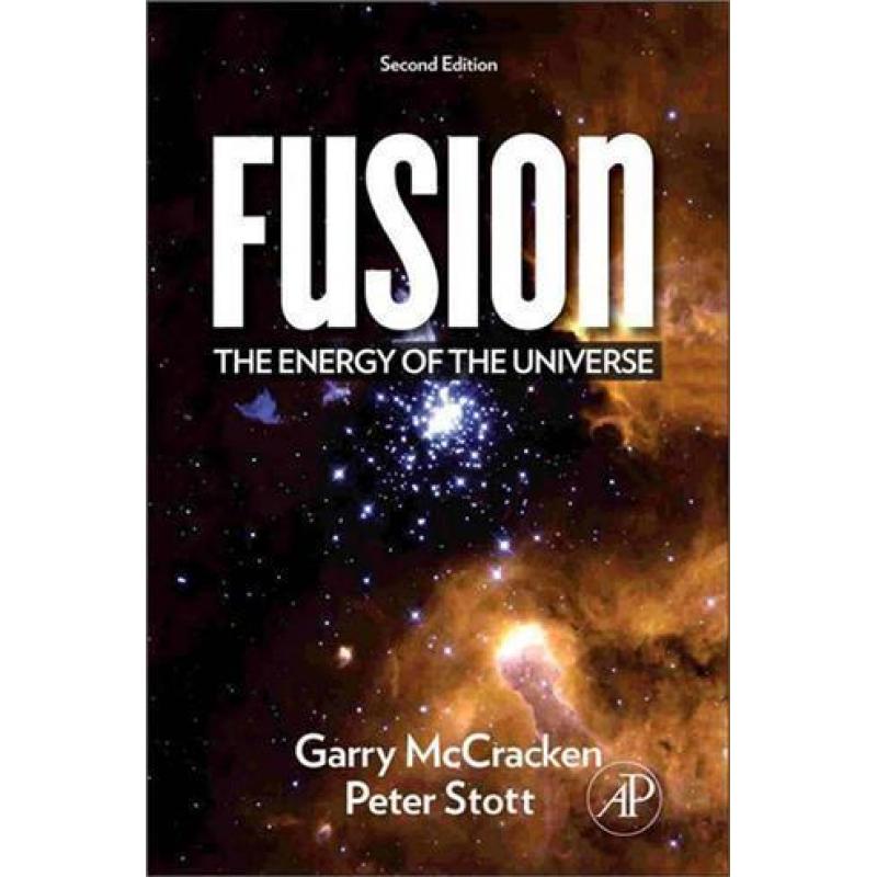 Fusion: The Energy of the Universe 9780123846563