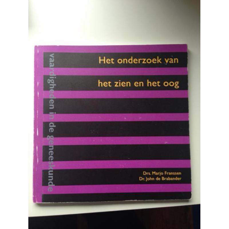 Geneeskunde boek; onderzoek oog / oogheelkunde