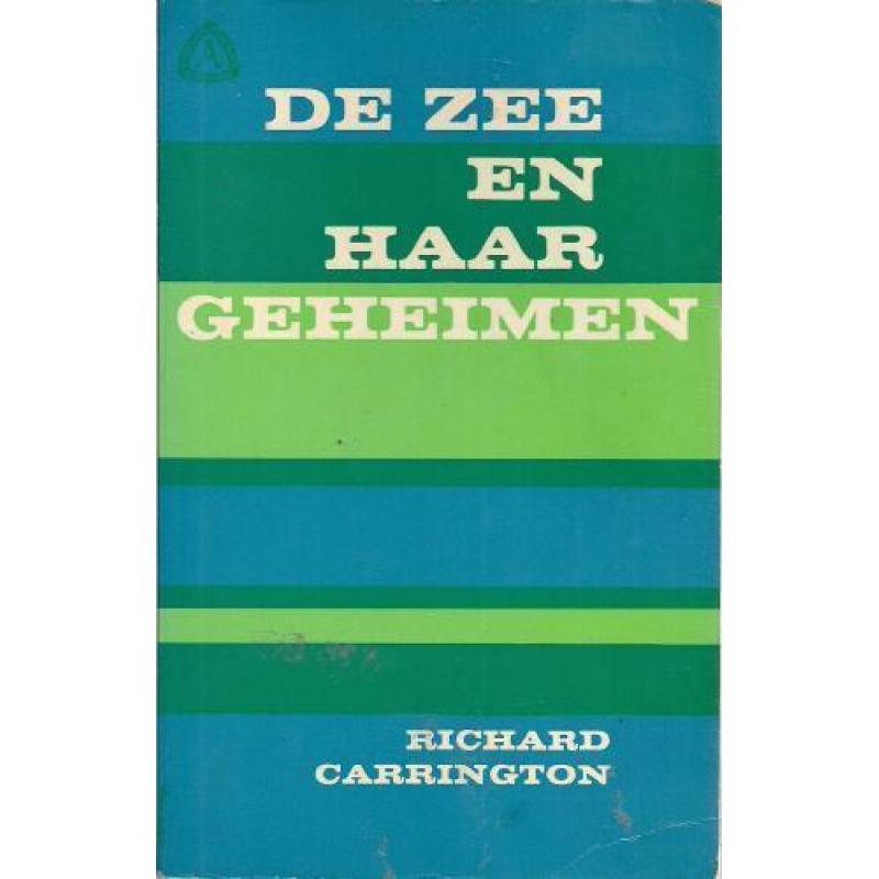 De zee en haar geheimen - Richard Carrington