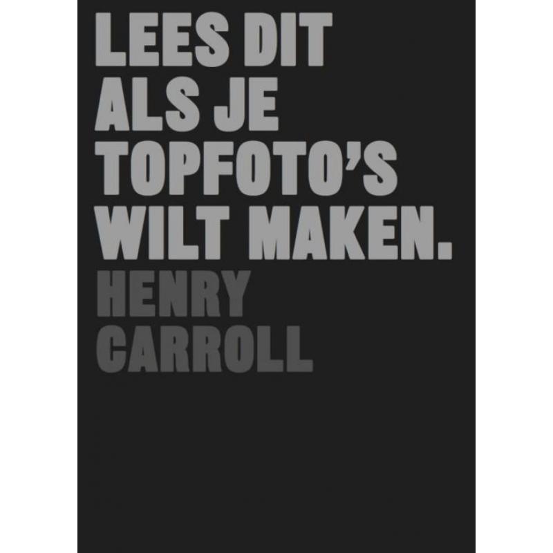 Lees dit als je topfoto's wilt maken