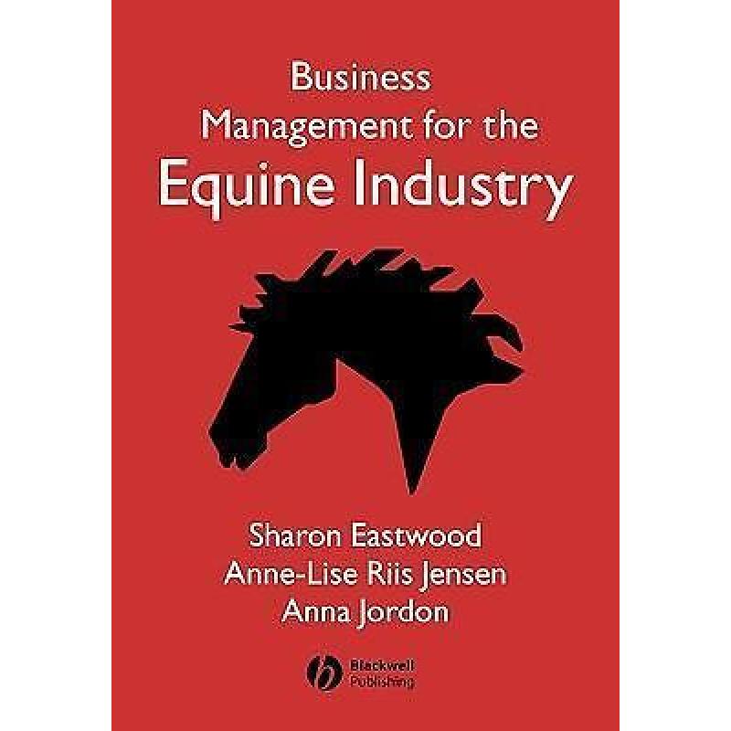 Business management for the equine industry 9781405126069