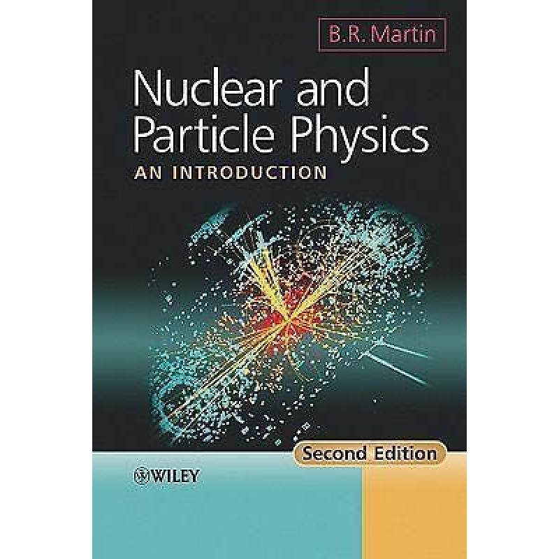 Nuclear and particle physics an introduction 9780470742754