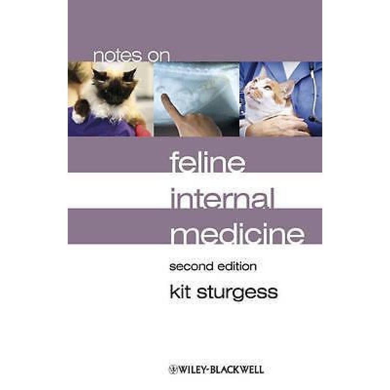 Notes On Feline Internal Medicine 9780470671177