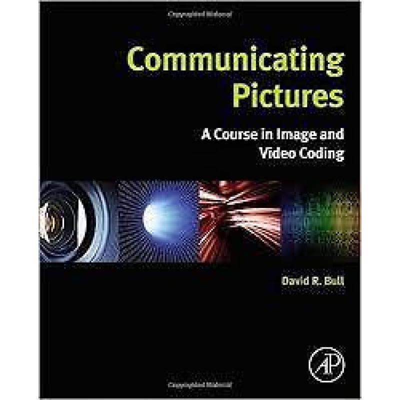 Communicating pictures - A course in image and video coding