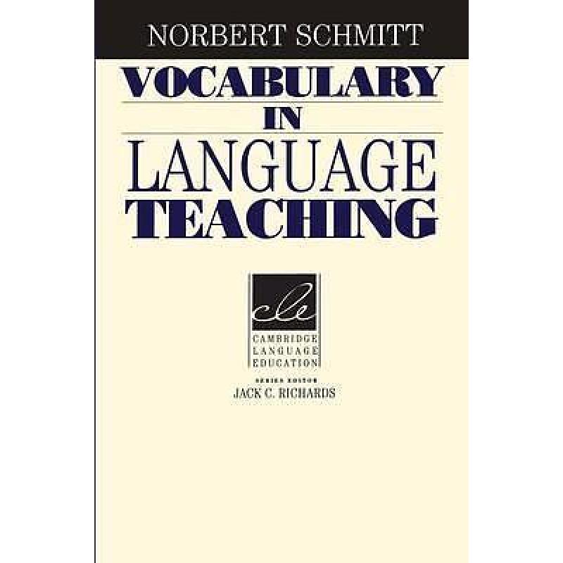 Vocabulary in language teaching 9780521669382