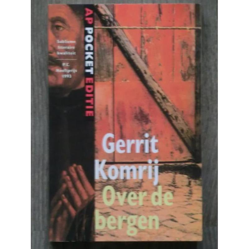 Gerrit Komrij - Over de bergen