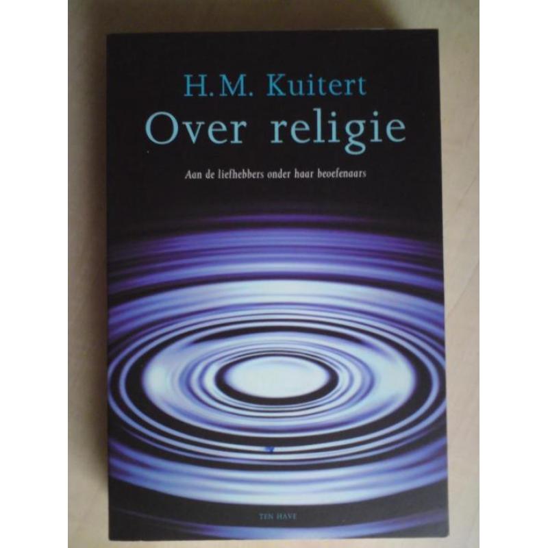 Over religie, H.M. Kuitert