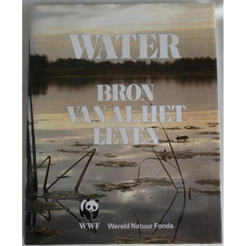 WNF WERELD NATUUR FONDS Water bron van al het leven 247 pagi