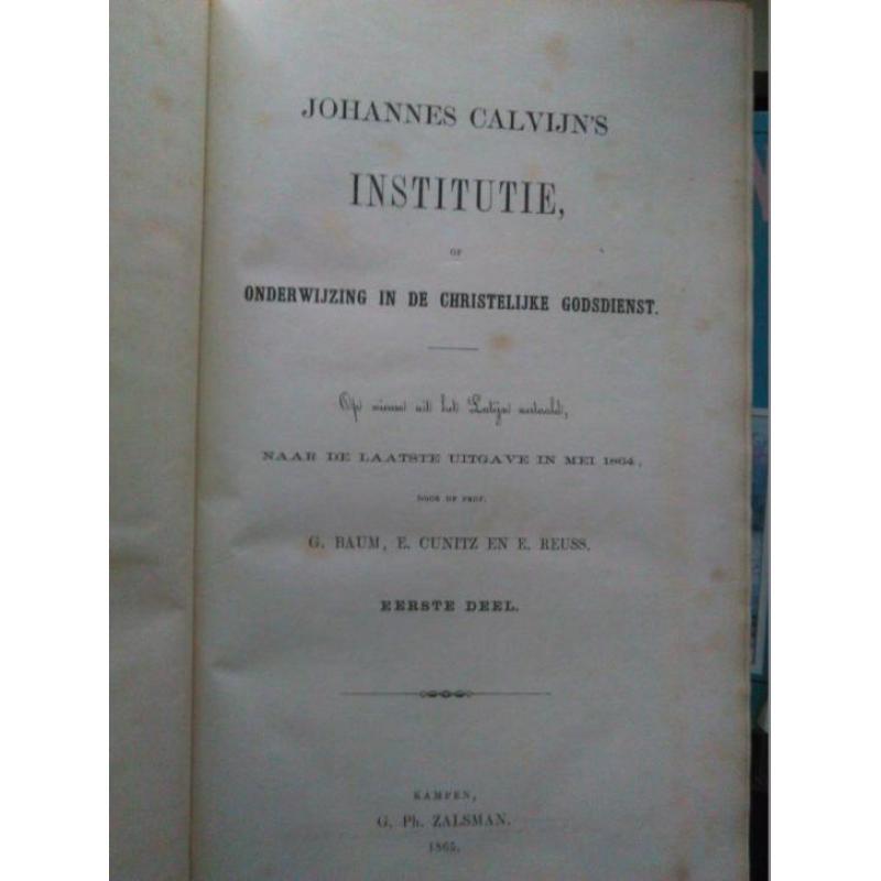 Calvijn's Institutie alle 3 delen