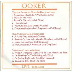 Ooker Everytime I Feel The Spirit Live 2002-2003 cd 14 nrs