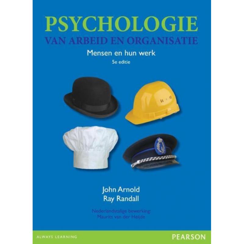 Psychologie van arbeid en organisatie, mensen en hun werk