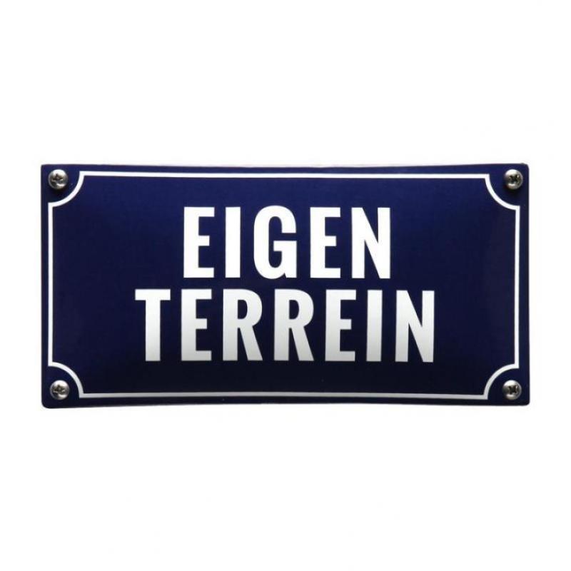 Veiligheidsbord "Eigen Terrein"