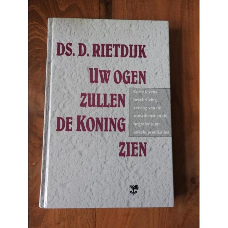 Uw ogen zullen de Koning zien ~ Ds. D. Rietdijk