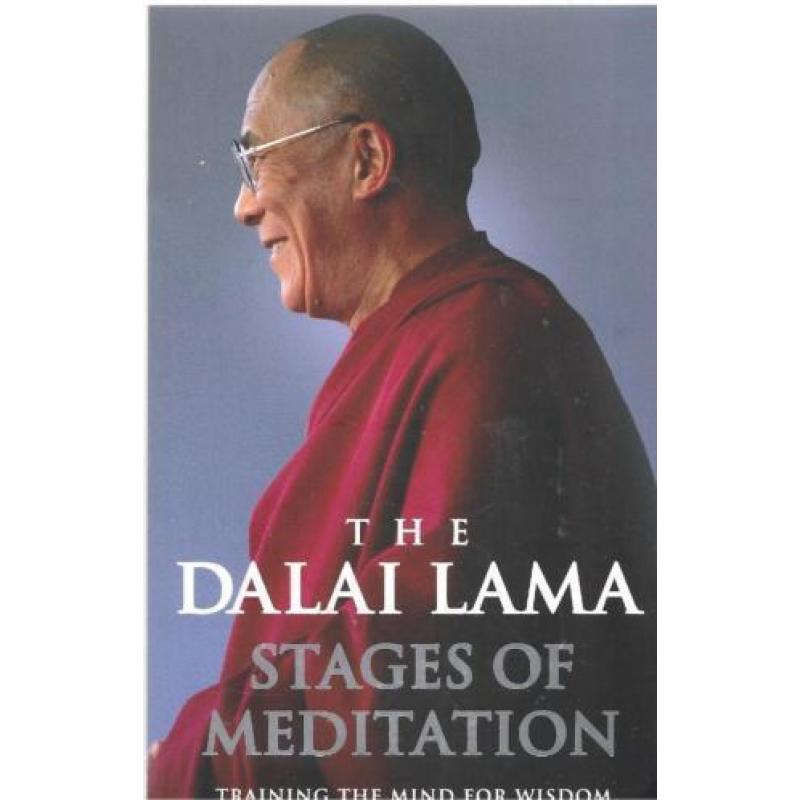 The Dalai Lama Stages Of Meditation