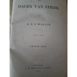 De dagen van strijd door A. Wallis deel 3