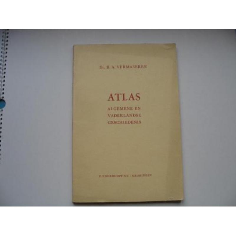 Atlas. Algemene en vaderlandse geschiedenis. Door Dr.B.A.Ver