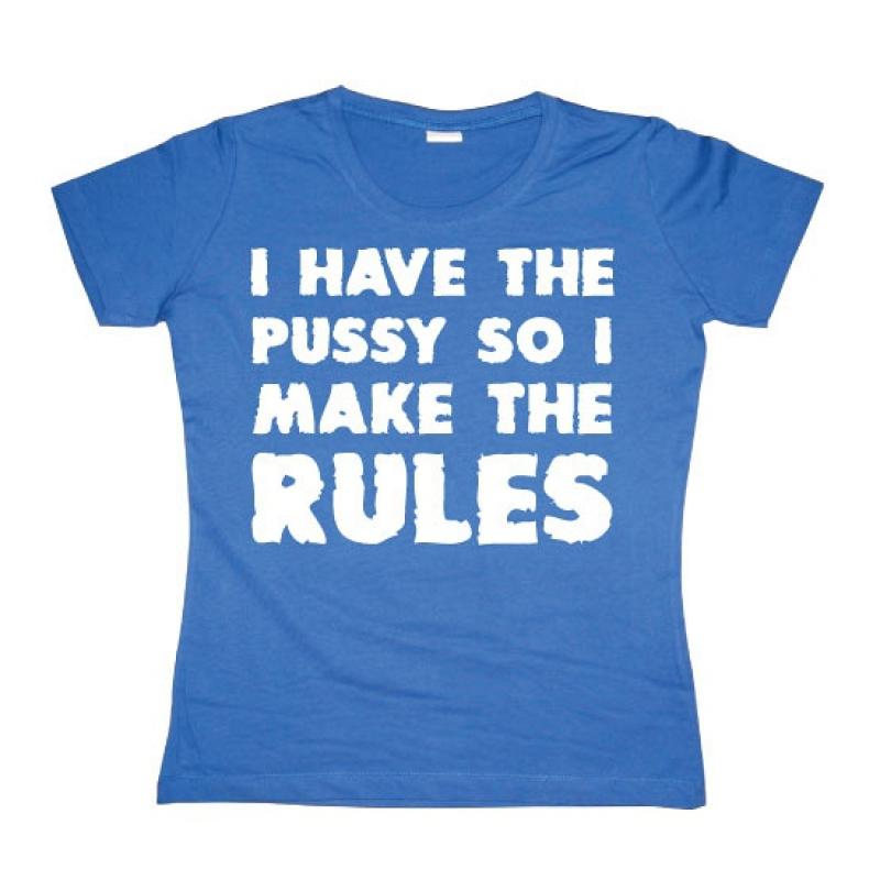 T shirts I Make the Rules dames shirt